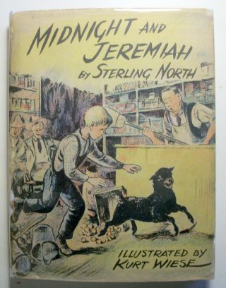 Midnight & Jeremiah,  By Sterling North.  1943 1st Ed.  In Dj.  Kurt Wiese Illus.