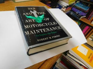 Zen And The Art Of Motorcycle Maintenance,  Robert Pirsig 1974 Hc/dj