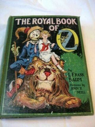 1921 - L.  Frank Baum - " The Royal Book Of Oz " - Illustrated By John R Neill