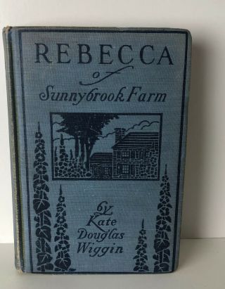 Rebecca Of Sunnybrook Farm Kate Douglas Wiggin Vintage Grosset Dunlap 1920
