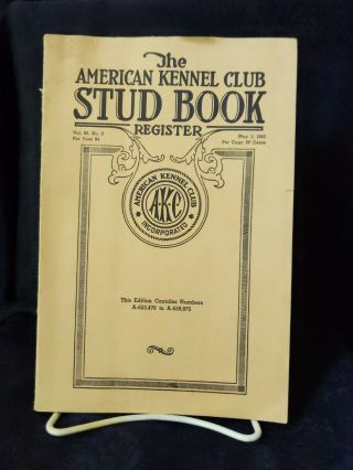 The American Kennel Club Stud Book Register May 1 1943