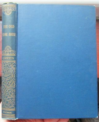 Anna Katharine Green - The Old Stone House And Other Stories - 1891 U.  S.  1st Hb