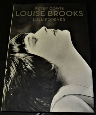 Photo Book On Louise Brooks Lulu Forever By Peter Cowie Early Hollywood Goddess