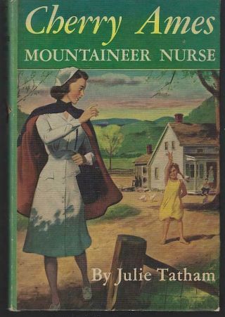 Cherry Ames Mountaineer Nurse By Julie Tatham 1951 Pictorial Nurse Stories 12