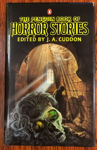The Penguin Book Of Horror Stories Hardback Book Edited By J.  A.  Cuddon 1985