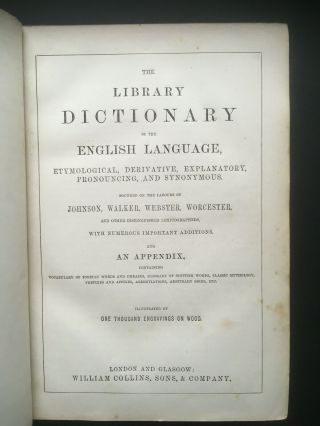 THE LIBRARY DICTIONARY OF THE ENGLISH LANGUAGE,  c.  1880; leather hardback 2