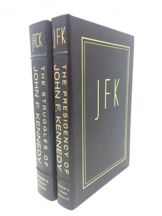 The Presidency And Struggles Of John F Kennedy 2 Volumes Easton Press Leather