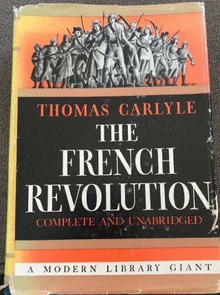 Thomas Carlyle The French Revolution Modern Library Giant