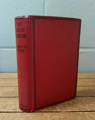 1922 First Edition The Great Roxhythe By Georgette Heyer B1