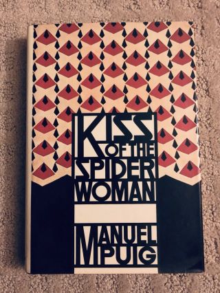 Kiss Of The Spider Woman By Manuel Puig First Edition Hardcover