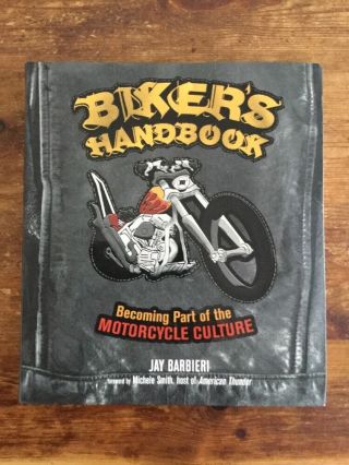 Bikers Handbook Jay Barbieri Motorcycle Culture 1 Er Hells Angel Outlaw Biker