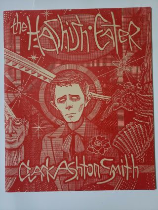 The Hashish Eater; Or The Apocalypse Of Evil Clark Ashton Smith