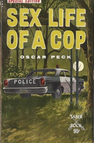 Saber Books Sex Life Of A Cop Oscar Peck Rare Historic Vintage Sleaze Paperback