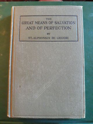 The Great Means Of Salvation And Of Perfection Alphonsus Liguori Grimm Hardcover