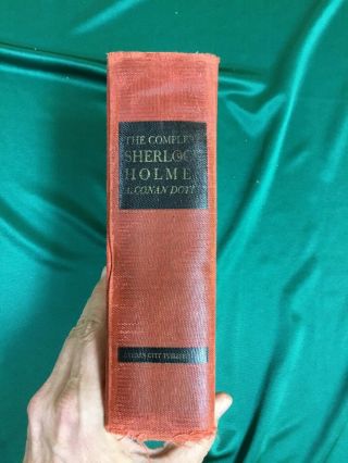 1938 The Complete Sherlock Holmes.  By Sir Arthur Conan Doyle H/c Garden City Pub