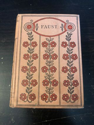 Goethe’s Faust - Vintage Hurst And Company Hardback