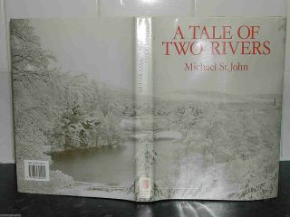 A Tale Of Two Rivers Michael St John 1st Ed 1920s Thames Deeside 30’s Royal Navy