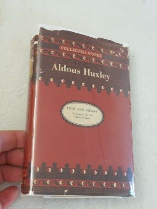 1946,  Ends And Means By Aldous Huxley,  1st Thus Chatto & Windus,  Hbw/dj,  Vg