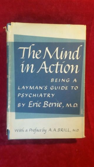 The Mind In Action: Being A Layman 