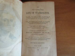 Old ILLUSTRATED LIFE OF GEORGE WASHINGTON 1859 AMERICAN REVOLUTION PRESIDENT WAR 3