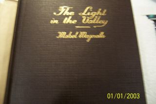 Vintage Book " Light In The Valley " By Mabel Wagnalls