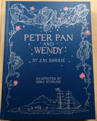 Peter Pan And Wendy Folio Society 2007 Debra Mcfarlane Illustrated Slipcase