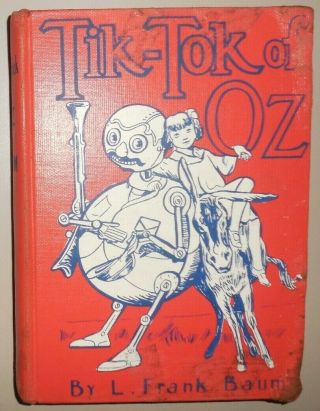 Tik - Tok Of Oz - L.  Frank Baum,  Reilly & Lee,  1914,  Later Edition