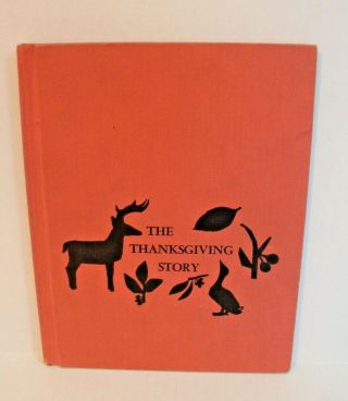 The Thanksgiving Story By Alice Dalgliesh 1954 Vintage Children 