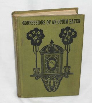 Vintage Book Confessions Of An English Opium Eater By Thomas De Quincey 1822