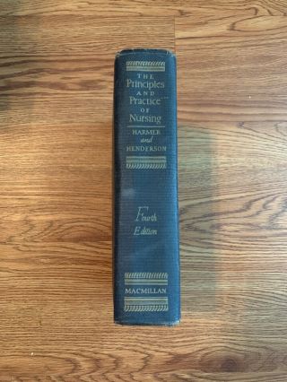 Vintage Book The Principles And Practice Of Nursing Harmer And Henderson 1939