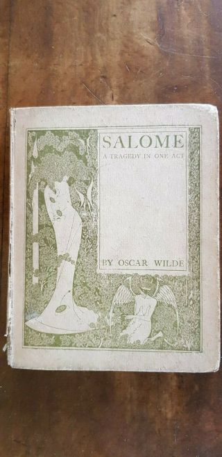 1906 Oscar Wilde - Salome - Aubrey Beardsley Illustrated Cover.  Bodley Head 1st
