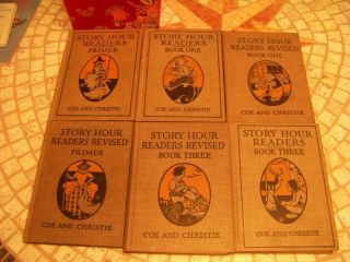 6 Coe And Christie School " Story Hour " Readers Vintage Primers