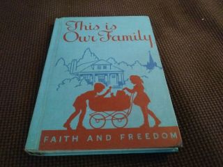 This Is Our Family Vintage Faith And Freedom Reader Catholic