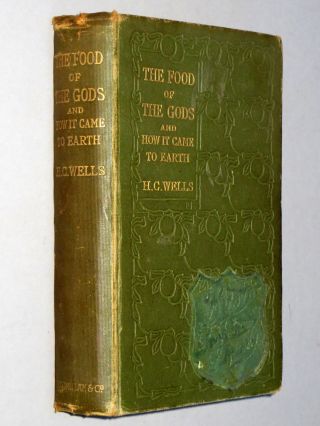 Food Of The Gods - H.  G.  Wells (macmillan 1904 Uk First Edition) Science Fiction