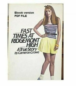 Fast Times At Ridgemont High By Cameron Crowe Pdf File E B O O K