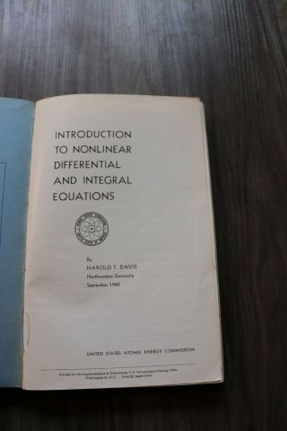 Atomic Energy Commission Intro To Nonlinear Differential Integral Equations 1960 3