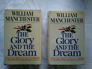 The Glory And The Dream By William Manchester Vol 1 & 2 Narrative History Of Us