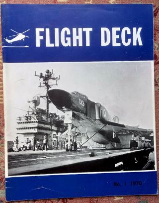 Flight Deck Fleet Air Arm Quarterly No.  1 1970 Hms Ark Royal Hermes Rnay Belfast
