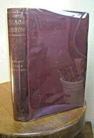 Robert Louis Stevenson,  The Black Arrow,  Ny 1888,  First Edition.  Precedes Uk