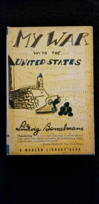 Bemelmans: My War With The United State - - 1st Modern Library Ed 175 - Hb/dj