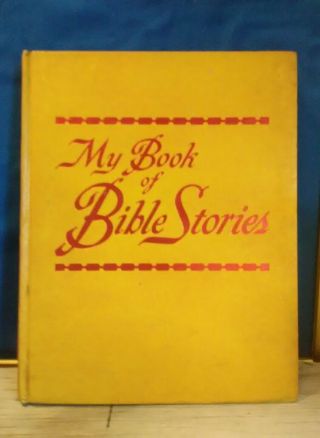 My Book Of Bible Stories Watchtower Bible 1978 First Edition Hardcover