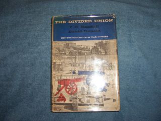 The Divided Union By J.  G.  Randall & David Donald/hcdj/war/civil War 1861 - 1865