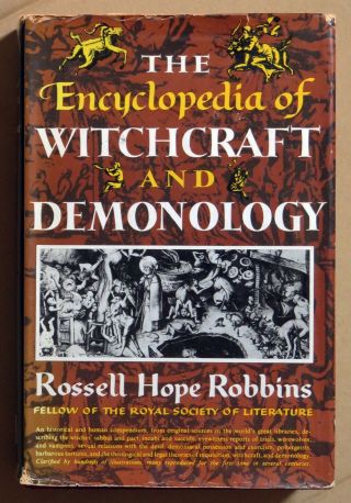 The Encyclopedia Of Witchcraft & Demonology - R.  Hope Robbins - Hardback W/dj (1967)