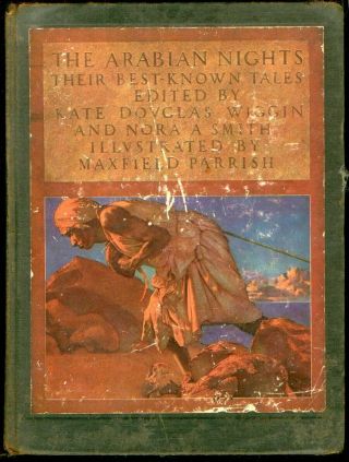 The Arabian Nights; Maxfield Parrish,  Illus.  - Scribner 