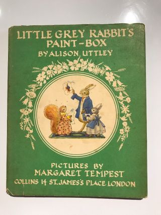 Little Grey Rabbit’s Paint Box - Alison Uttley - Margaret Tempest - 1958 1st Dj