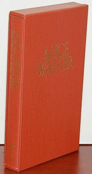 Alice Walker / Possessing The Secret Of Joy Signed 1st Edition 1992