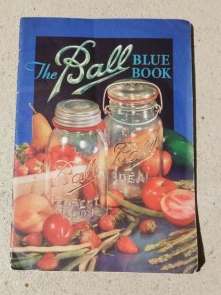 The Ball Blue Book Of Canning Copyright 1934 Edition R