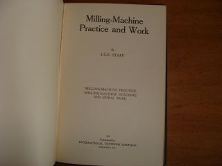 Old MILLING - MACHINE PRACTICE / WORK Book INDEXING MACHINIST METAL - WORK MACHINERY 2