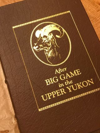After Big Game in The Upper Yukon Leather Ltd Edition 603 Premier Press 2