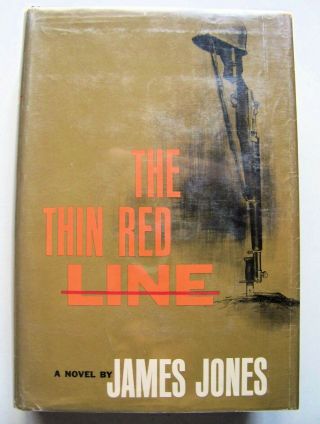 1962 1st Edition The Thin Red Line By James Jones (wwii Novel) W/dj